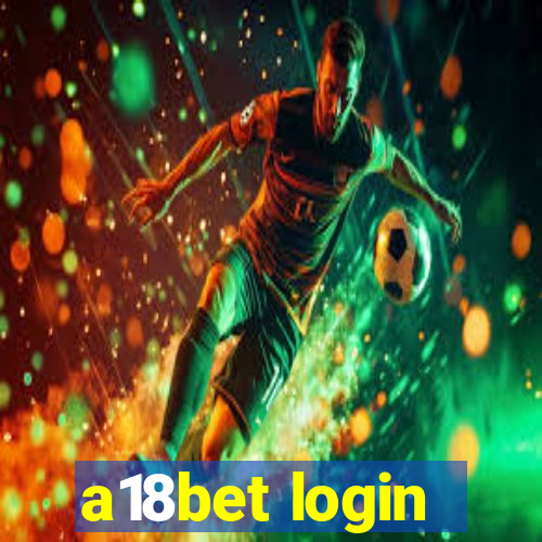 a18bet login